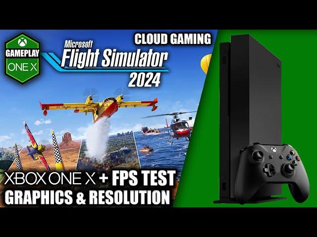 Microsoft Flight Simulator 2024 (Cloud) - Xbox One X Gameplay + FPS Test