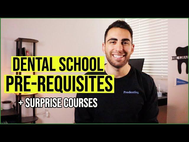 Dental School Prerequisites (Required Courses to Apply!)