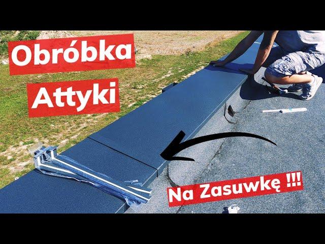 OBRÓBKA BLACHARSKA ATTYKI / OGNIOMURU NA ZASUWKĘ (bez widocznych wkrętów)