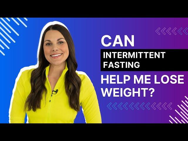 Can Intermittent Fasting Help Me Lose Weight? (Ask the RD) | MyFitnessPal