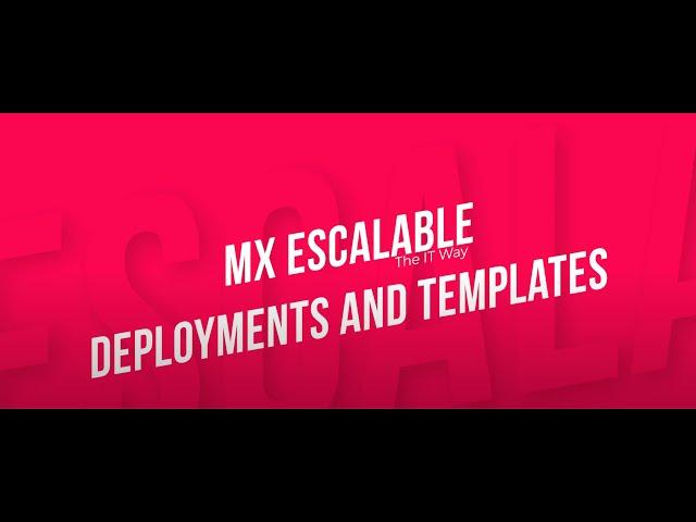 Cisco Meraki MX | Scalable Deployments and Templates