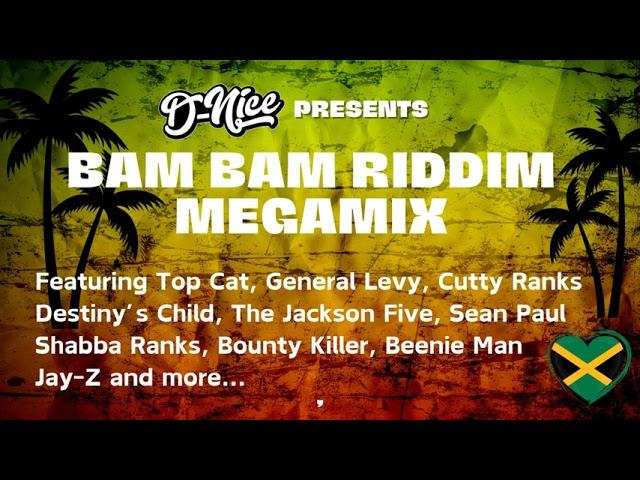 Bam Bam Riddim MegaMix (Cutty Ranks, General Levy, Bounty Killer, Shabba, Destiny's child, Jay-Z ..)