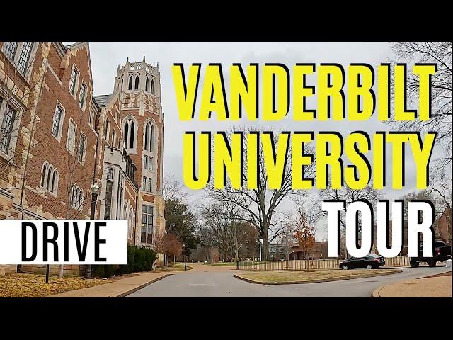 Vanderbilt University Campus Tour By Car | For Parents/Students | Nashville, TN