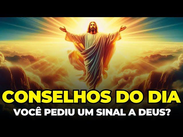 VOCÊ PEDIU UM SINAL DE DEUS? | RECEBA SUA MENSAGEM | A RESPOSTA QUE VOCÊ PRECISA | CONSELHOS DO DIA