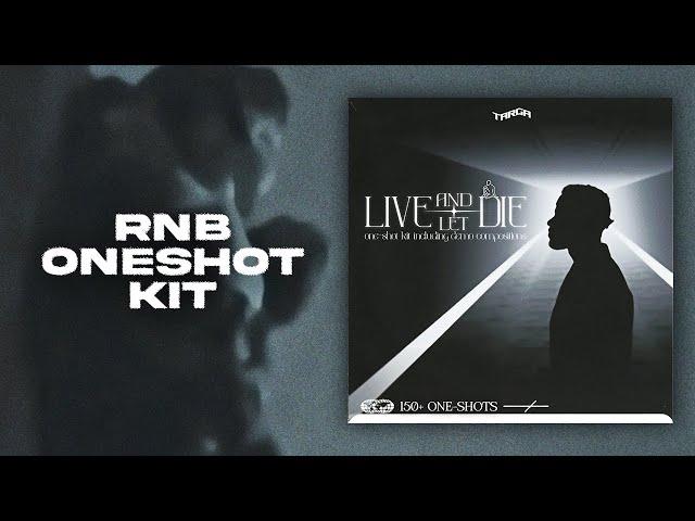 [free] R&B/Ambient One Shot Kit - "Live and Let Die"