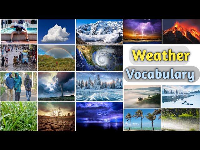 Weather Vocabulary ll About 30 Weathers & Natural Disasters Names In English With Pictures