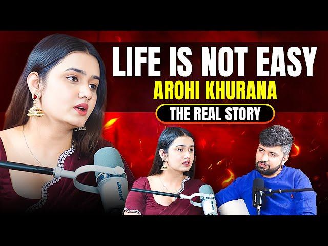 The Real Life Story | Life is not easy | ft. Arohi Khurana | Namit Chawla | @talkswithnamit