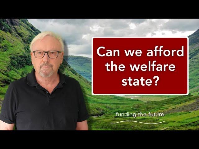 Can we afford the welfare state?