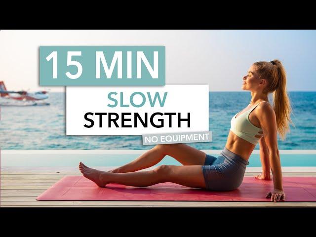 15 MIN SLOW STRENGTH, Full Body - on the floor, no standing up, low impact I Pamela Reif