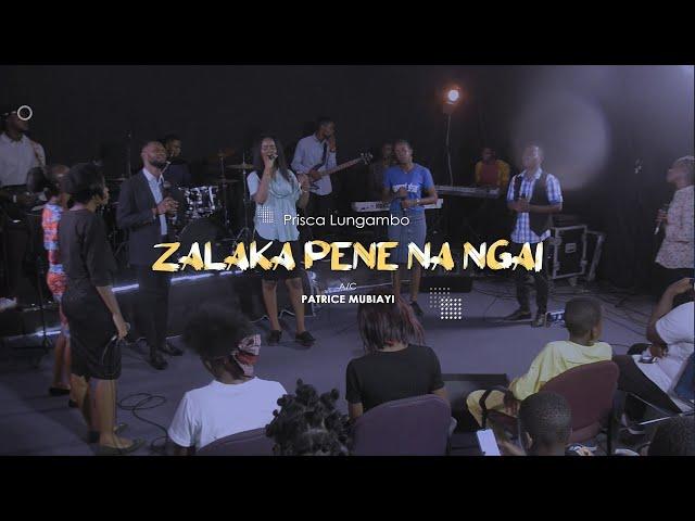 Prisca Lungambo - ZALAKA PENE NA NGA | WorshipTime