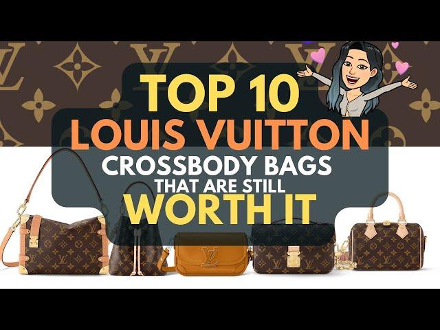 TOP 10 LOUIS VUITTON CROSSBODY BAGS that are STILL WORTH IT   - Given CRAZY LV PRICE INCREASES*