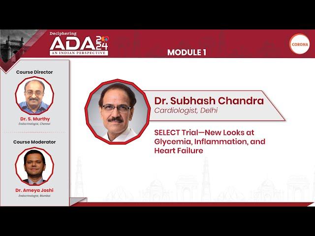 Deciphering ADA 2024 | Module 1 | Dr. Subhash Chandra