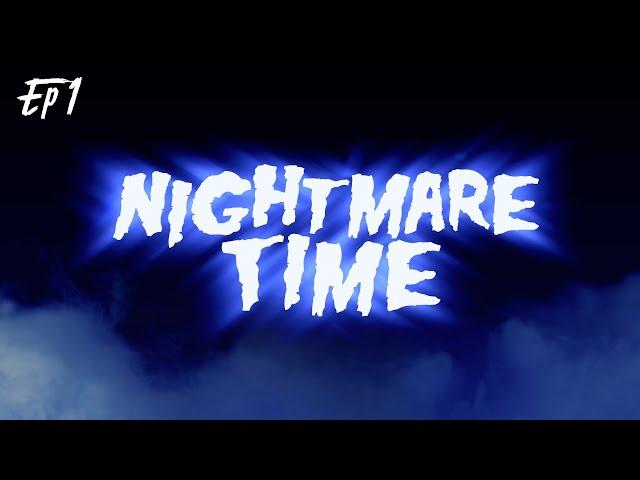 NIGHTMARE TIME, Ep 1: The Hatchetfield Ape-Man & Watcher World