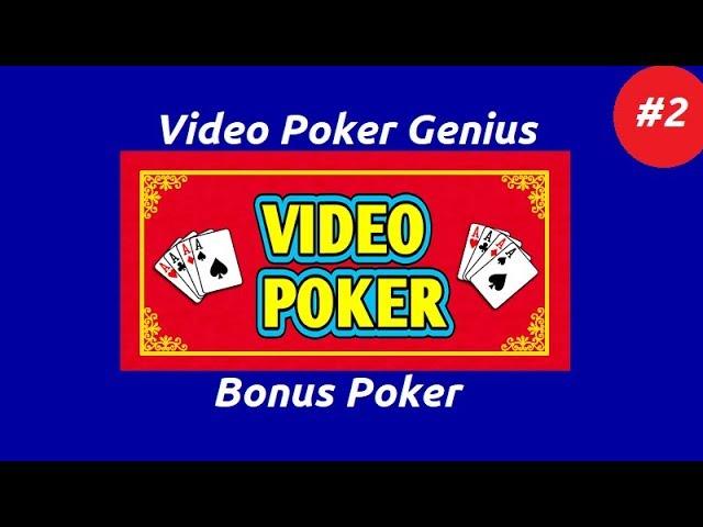Video Poker Genius [Part 2] - Bonus Poker