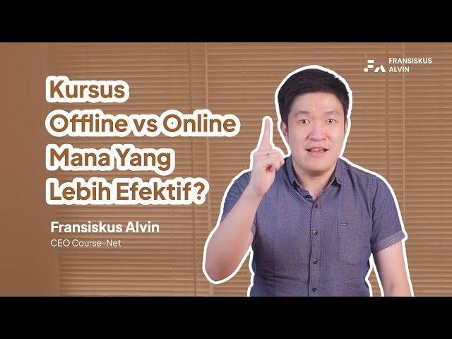 Kursus Offline vs Online, Mana Yang Lebih Efektif?