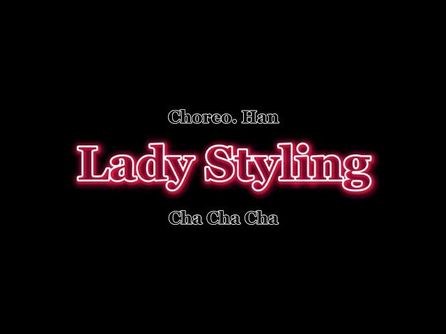 [라틴(레이디스타일링)] Dance sports/댄스스포츠/Cha Cha Cha Lady Styling/ 차차차레이디스타일링/코레오라틴/라틴코레오
