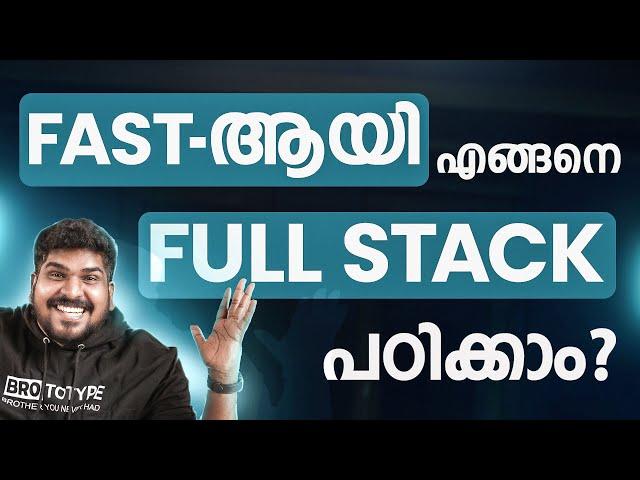 Fastest way to become a full-stack developer! Brototype Malayalam