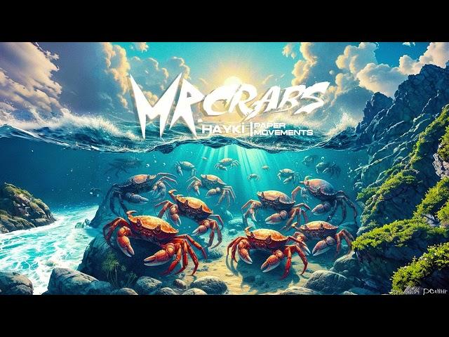 Hayki X Movements - Mr. Crabs