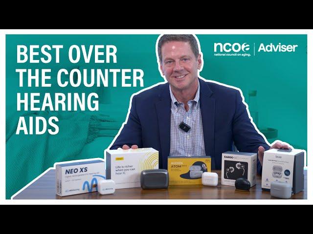 Best Over The Counter Hearing Aids - Which Should You Choose?