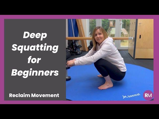 Deep Squatting For Beginners - 9 Movements To Learn How To Deep Squat Without Falling Over