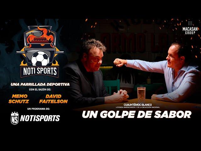 DAVID FAITELSON Y CUAUHTÉMOC BLANCO Episodio 04 | Un golpe de sabor  