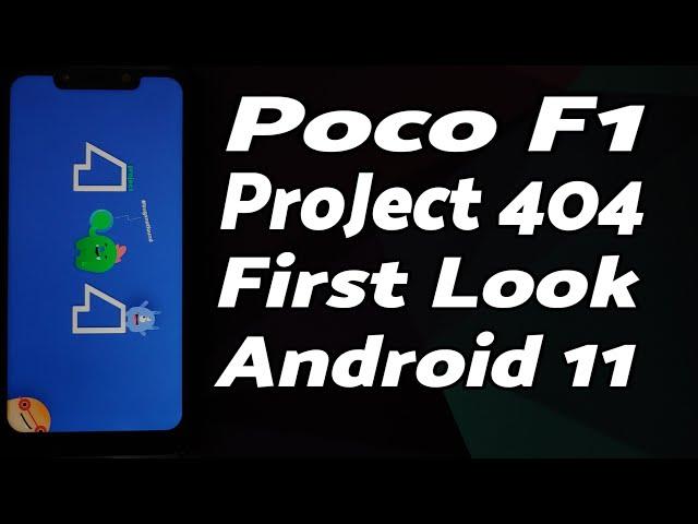 Poco F1 | Project 404 Rom | First Look | Android 11 | IR Face Unlock | CAF