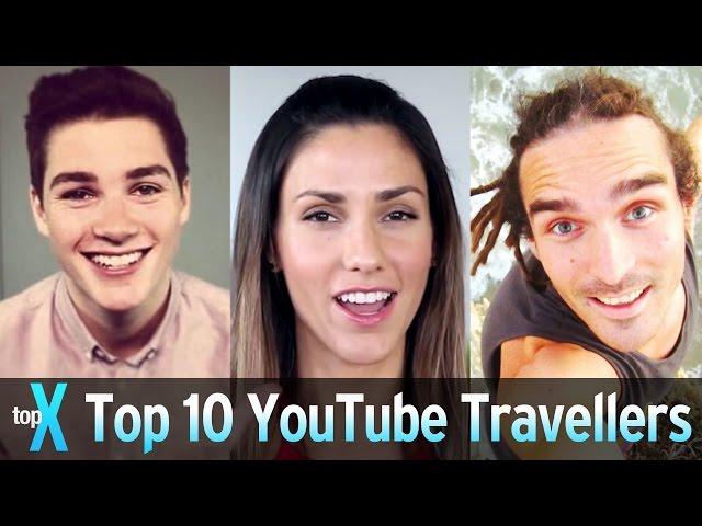 Top 10 YouTube Travellers