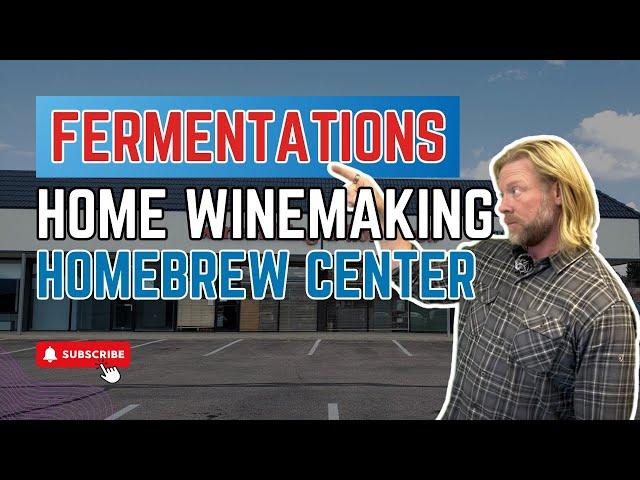 Fermentations Home Winemaking and Homebrew Center