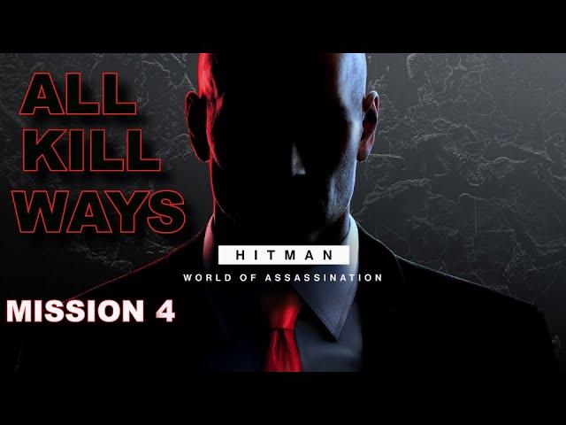 All kill ways HITMAN 1 2 3 missin №4