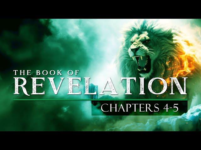 The BOOK of REVELATION: Chapters 4-5