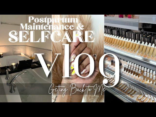 VLOG • Postpartum Maintenance & Self Care || Moore Life with Courtney