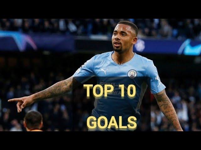 Top 10 Gabriel Jesus Goals Ever!