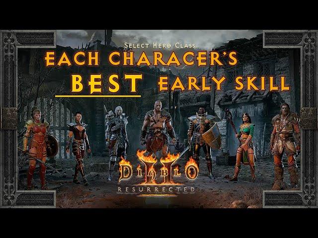 D2: Resurrected - Highlighting Each Character's BEST Early Skill