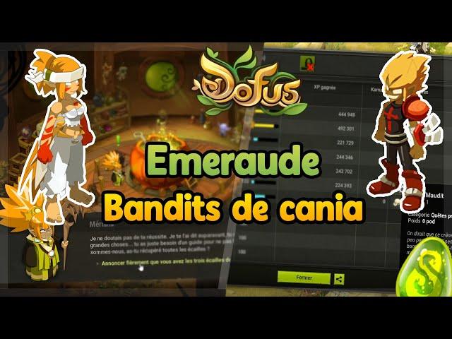 DOFUS - LES FAMEUX BANDITS DE CANIA ! L'EQUILIBRAGE AHAHA.... :(