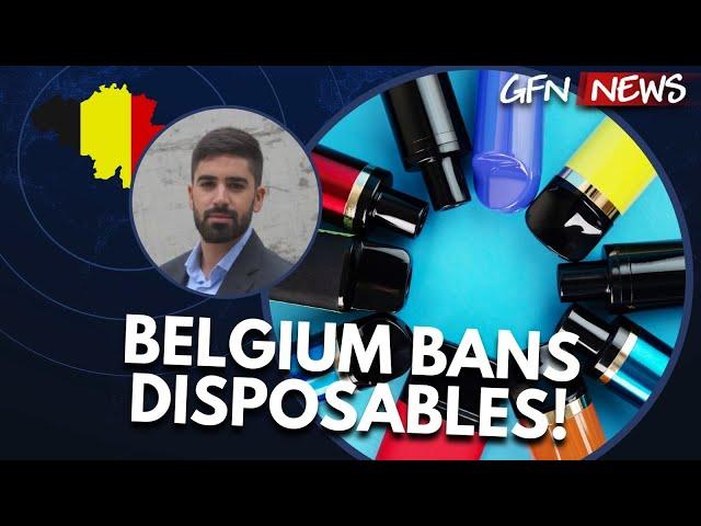 BELGIUM BANS DISPOSABLES! | Featuring Alberto Gómez Hernández