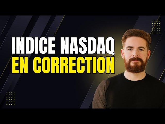 Correction du Nasdaq: Opportunités en Bourse à Ne Pas Manquer