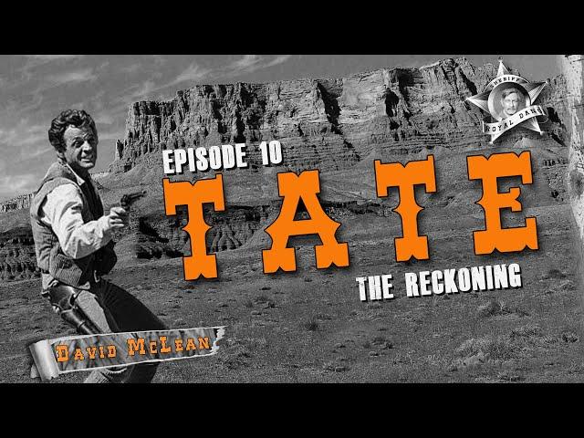 Tate (TV-1960) THE RECKONING (Episode 10) TV Western