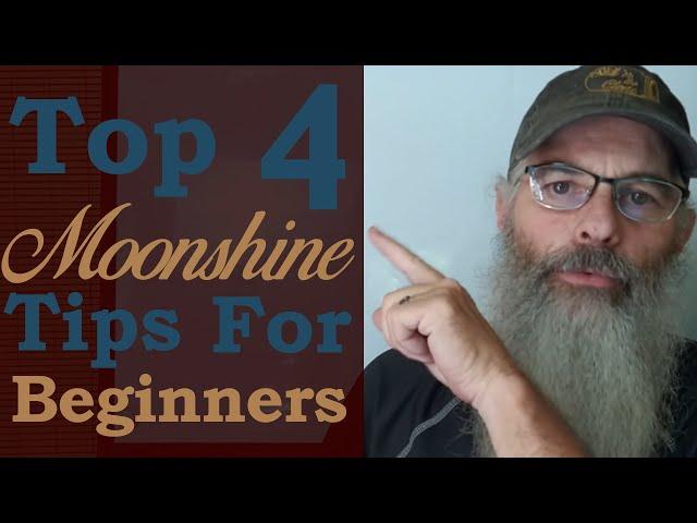 4 things beginner moonshiners should do right away