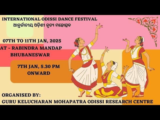 INTERNATIONAL ODISSI DANCE FESTIVAL 2025 DAY-1