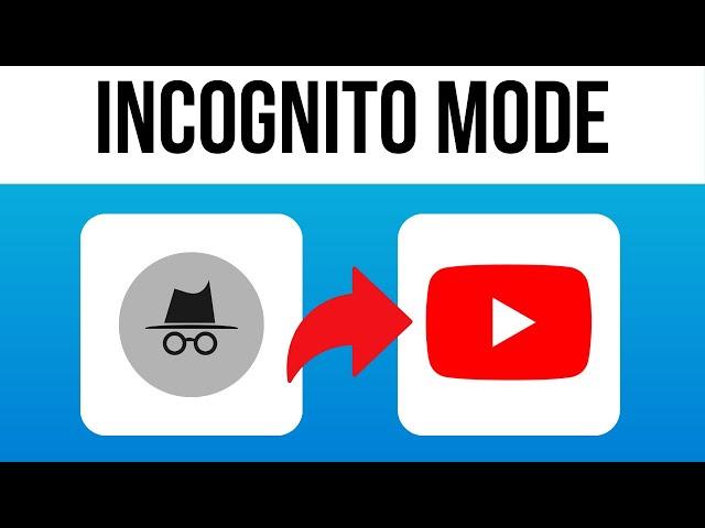 How To Turn On Or Off Incognito Mode On YouTube (2024) Easy Tutorial