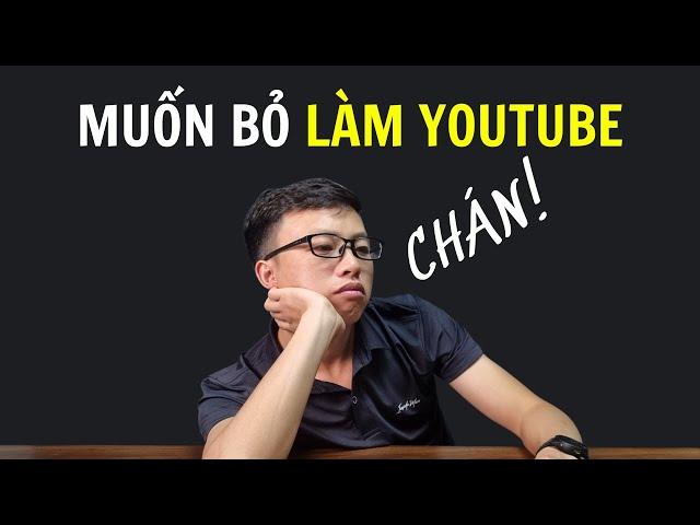 Bí Quyết Vượt Qua Chán Nản Khi Làm Youtube