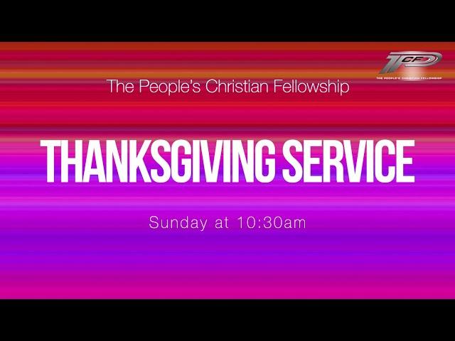 Sunday 22nd September - Thanksgiving Service!