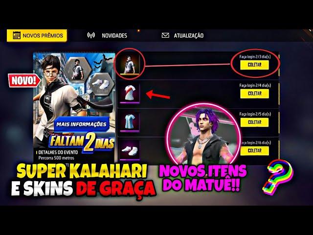 CORREE!! SKIN SUPER KALAHARI GRÁTIS? CAMISAS DE TIME, CONJUNTO MATUÊ, TÊNIS FF - NOVIDADES FREE FIRE