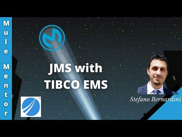 MuleSoft - JMS with TIBCO EMS