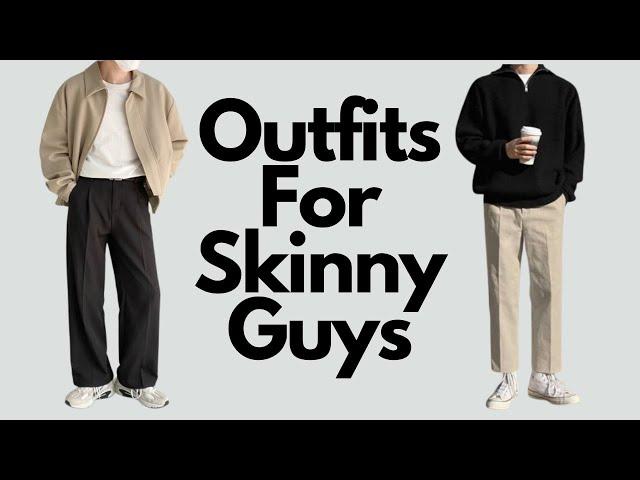 How To Dress If You’re A Skinny Guy