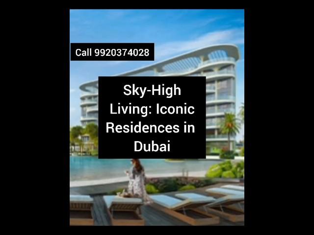 Sky-High Living: Iconic Residences in Dubai Call 9920374028 #dubainvestors #dubaihomes