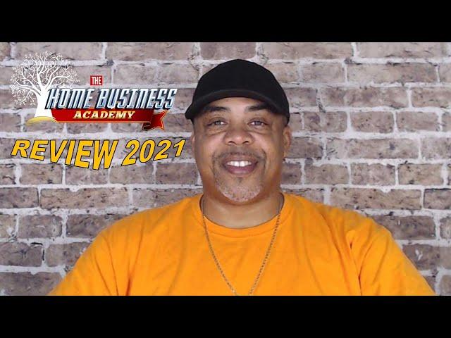 The Home Business Academy Review 2021 - Watch Before You Join