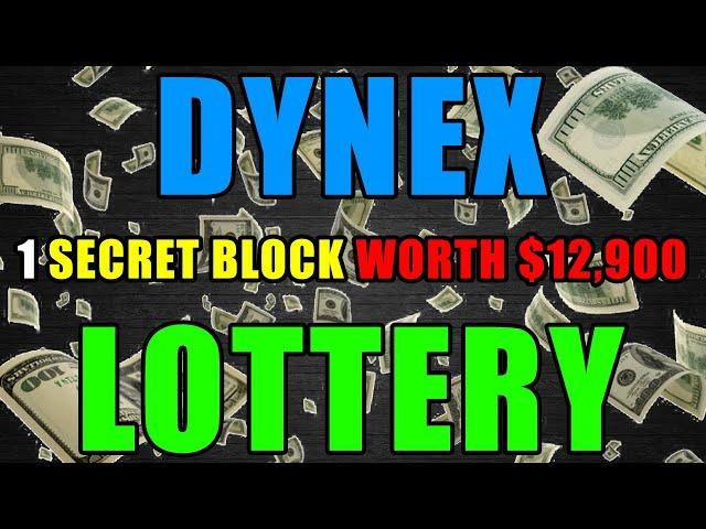 DYNEX Has A Hidden LOTTERY!!!