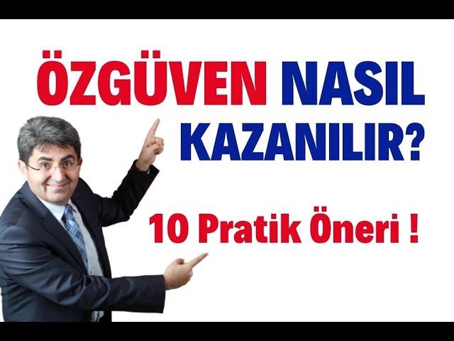 ÖZGÜVEN NASIL KAZANILIR? | Canten Kaya