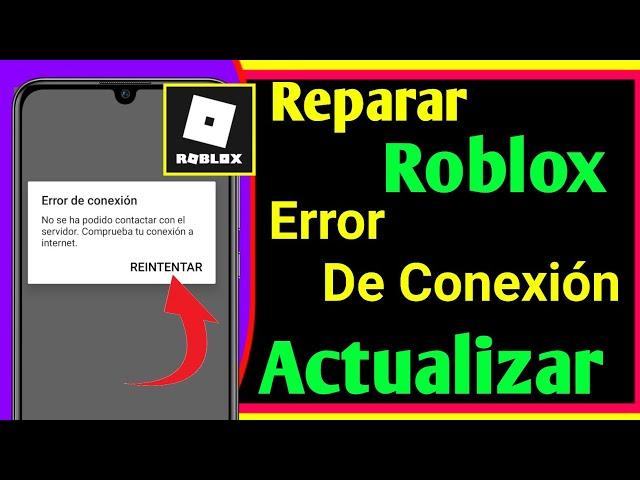 Solución: Roblox " No se puede conectar el servidor " verifique el error de conexión a Internet